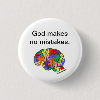 "God makes no mistakes" button
