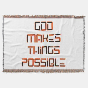 God Makes Things Possible Throw Blanket