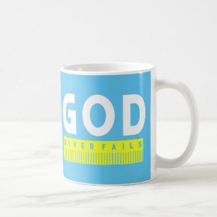God Never Fails Christianity Coffee Mug