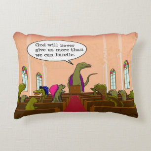 God Never Giives More Than We Can Handle Dinosaur Decorative Cushion