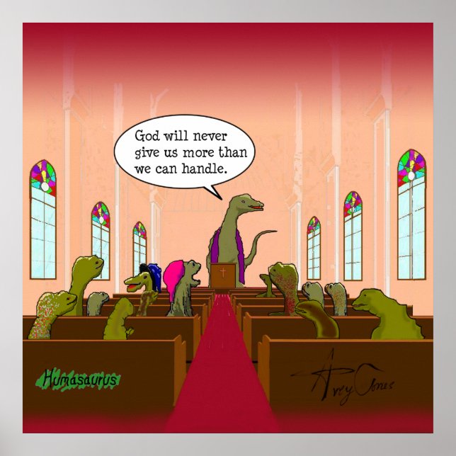 God Never Gives Us More Than We Can Handle Poster (Front)