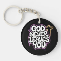 God Never Leaves You