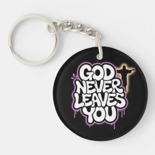 God Never Leaves You Key Ring