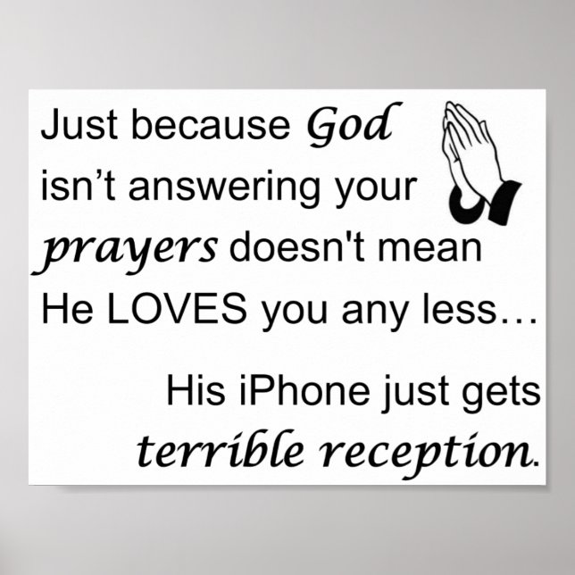 God Not Answering Your Prayers Poster (Front)