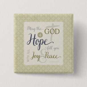God of Hope Fill You with Joy & Peace 15 Cm Square Badge