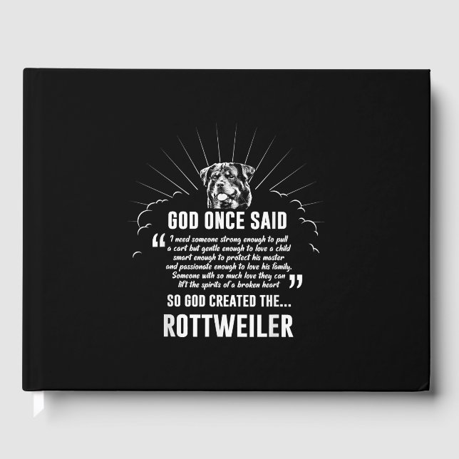God Once Said Rottweiler | Funny Dog Lovers Guest Book (Front)