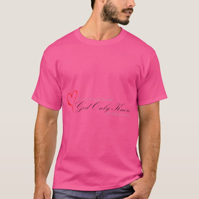 God Only Knows Lyrics T-Shirt (Front)
