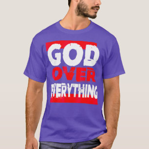 God over everything religion jesus T-Shirt
