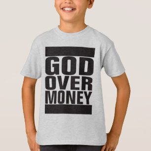 God Over Money T-Shirt