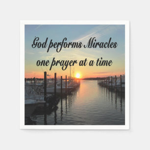 GOD PERFORMS MIRACLES ONE PRAYER AT A TIME NAPKIN