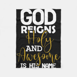 God reigns holy and awesome is name easter fleece blanket