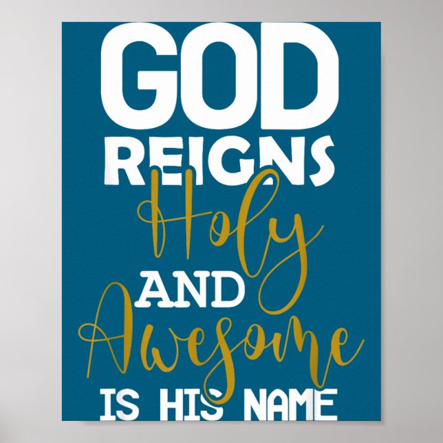 God reigns holy and awesome is name easter poster (Front)