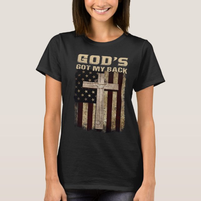 God s Got My Back T-Shirt (Front)