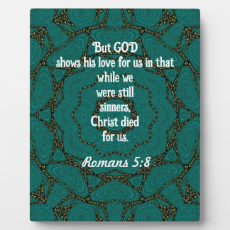God’s Love Scripture Quote Romans 5:8 Plaque