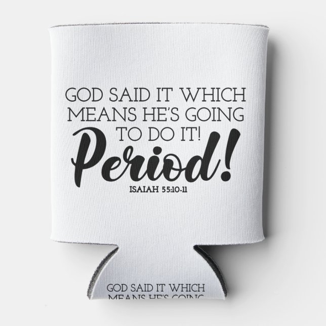 God Said Bible Verse Art Claiming God’s Promises Can Cooler (Front)