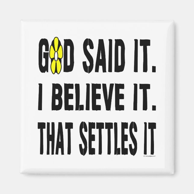God Said It! Yellow Flower Magnet (Front)
