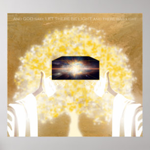 God said, Let there be light Poster
