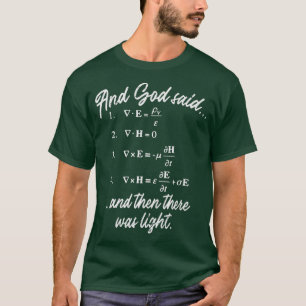 God Said Mawell Equation Physics Jesus Christian T-Shirt