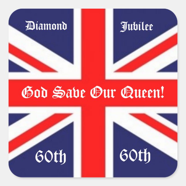 God Save Our Queen!-60 years/British Flag Square Sticker (Front)