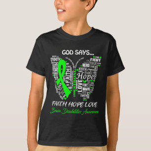 God Say Faith Hope Love Brain Disabilities Awarene T-Shirt