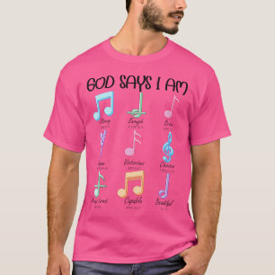 God Say I Am Musical Notes Piano Guitar Christian T-Shirt
