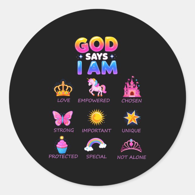 God Say I Am Princess Cute Jesus Teen Girl Toddler Classic Round Sticker (Front)
