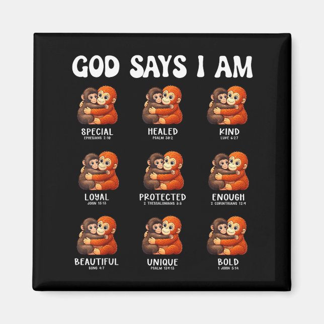 God says am christian affirmations cute monkey magnet (Front)
