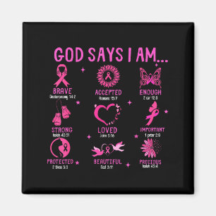 God Says Breast Cancer Awareness Christian Bible Magnet