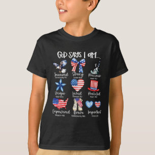 God Says I Am 4th Of July Christian Patriotic Stro T-Shirt