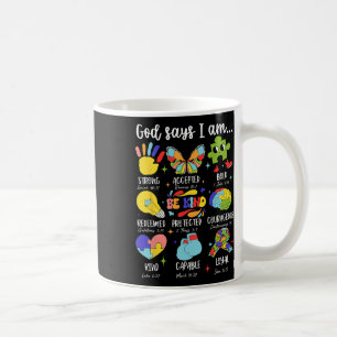 God Says I Am Be Kind Autism Awareness Sped Women  Coffee Mug