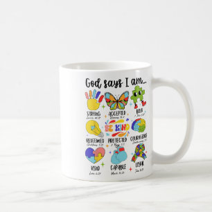 God Says I Am Be Kind Autism Awareness Sped Women Coffee Mug