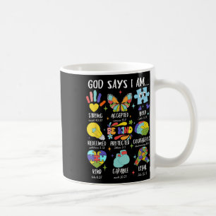 God Says I Am Be Kind Autism Awareness Sped Women  Coffee Mug