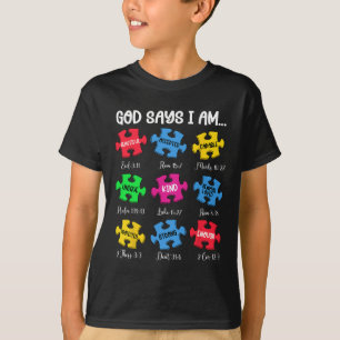 God Says I Am Bible Verses Christian Autism Awaren T-Shirt