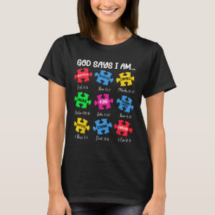 God Says I Am Bible Verses Christian Autism Awaren T-Shirt