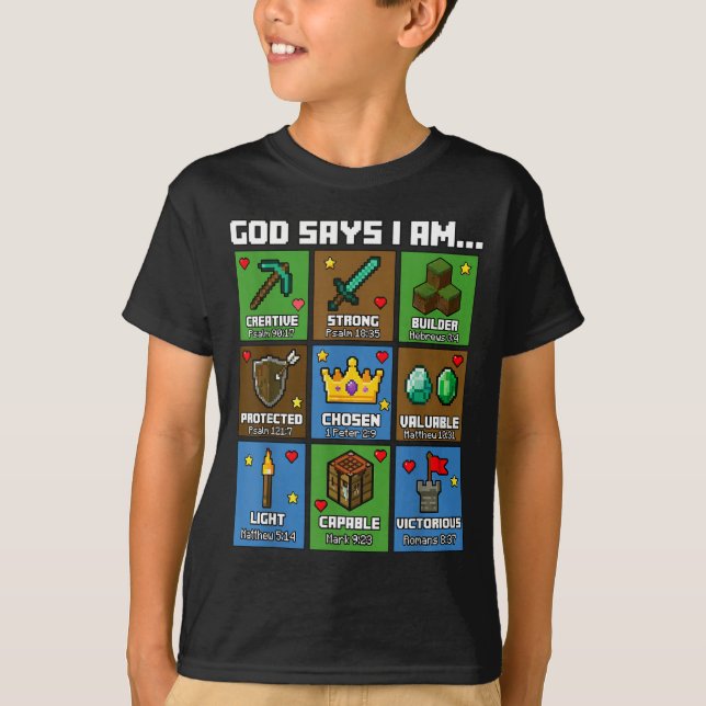 God Says I Am Bible Verses Xel Art Christian Gamer T-Shirt (Front)