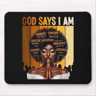 God Says I Am Black History Melanin African Girl W Mouse Pad
