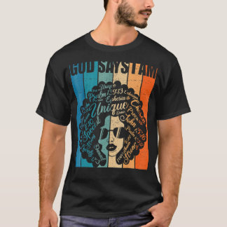 God Says I Am Black History Month Awesome African  T-Shirt