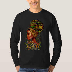 God Says I Am Black Pride African American History T-Shirt