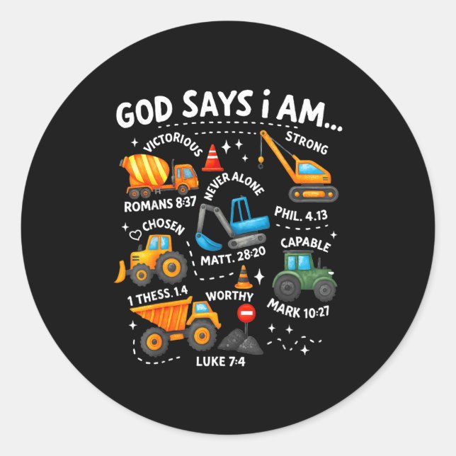 God Says I Am Christian Bible Verses Boys Construc Classic Round Sticker (Front)