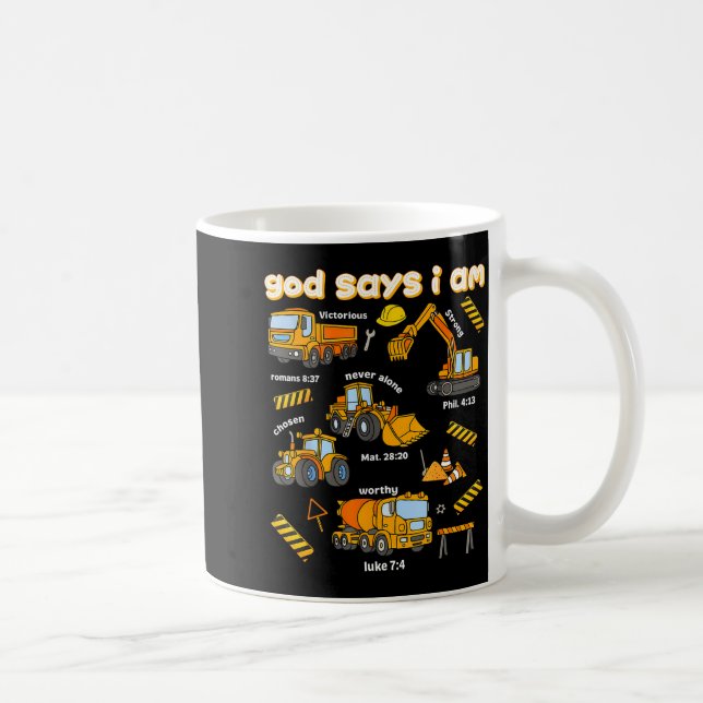 God Says I Am Christian Bible Verses Boys Construc Coffee Mug (Right)