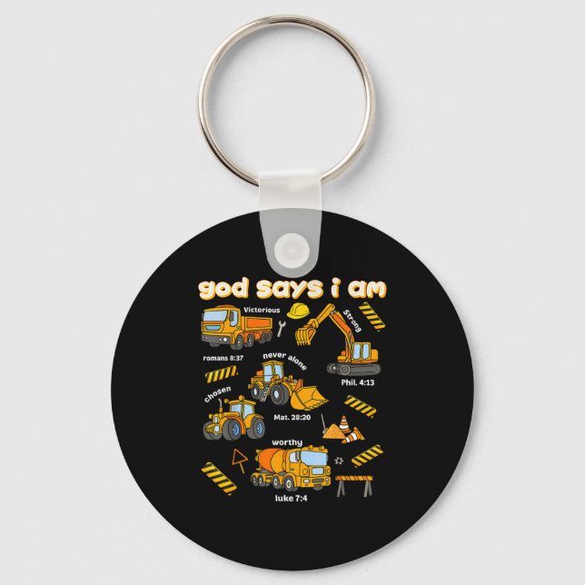 God Says I Am Christian Bible Verses Boys Construc Key Ring (Front)