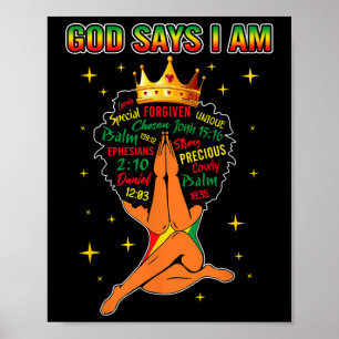 God Says I Am Christian Black Queen Afro Women Mel Poster