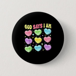 God Says I Am Christian Girls Kids Toddler Candy S 6 Cm Round Badge