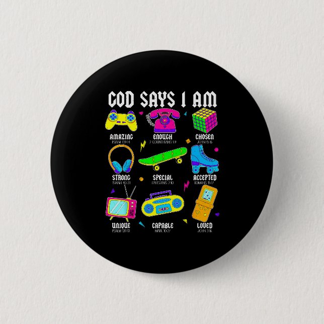 God Says I Am Christian Men Women Kids Retro 80's  6 Cm Round Badge (Front)