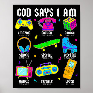 God Says I Am Christian Men Women Kids Retro 80s 9 Poster