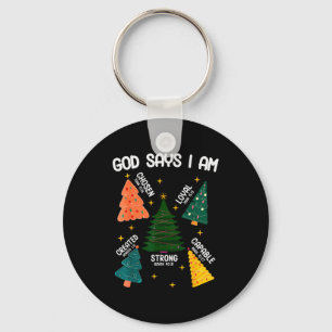 God Says I Am Christmas Tree Lover Men Women Chris Key Ring