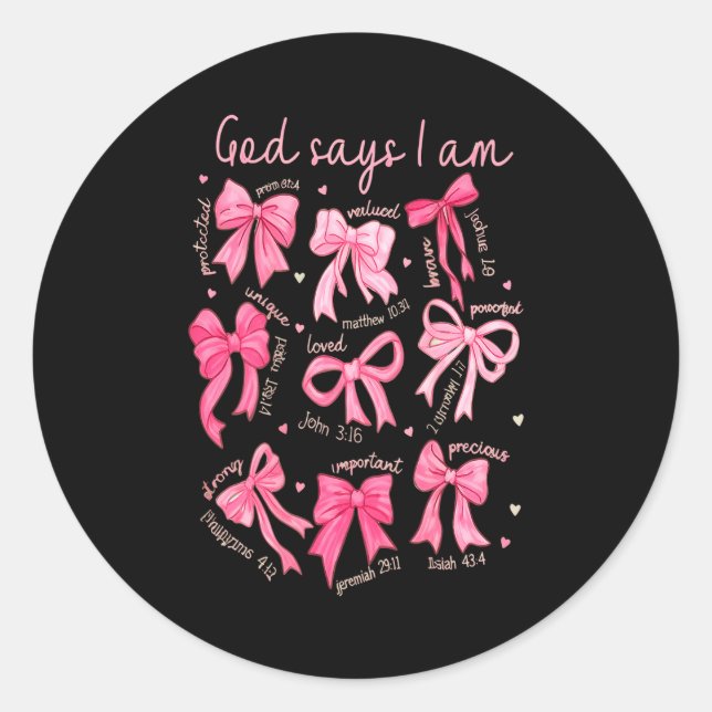 God Says I Am Coquette Bow Coquette Bow Fall Valen Classic Round Sticker (Front)