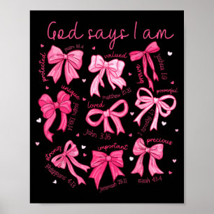 God Says I Am Coquette Bow Girl Women Kids Poster