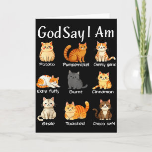 God Says I Am Cute Cat Women Men Card