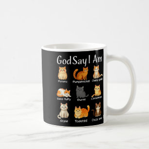 God Says I Am Cute Cat Women Men Coffee Mug